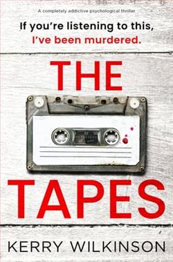 The Tapes by Kerry Wilkinson