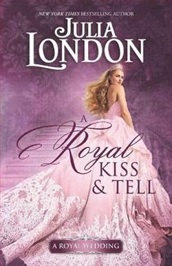 A Royal Kiss & Tell by Julia London