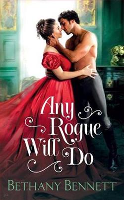 Any Rogue Will Do by Bethany Bennett