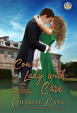 Court a Lady with Care by Charlie Lane