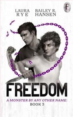 Freedom by Laura Rye