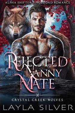 Rejected Nanny Mate by Layla Silver
