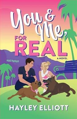 You and Me, For Real by Hayley Elliott