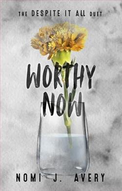 Worthy Now by Nomi J. Avery