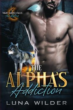 The Alpha's Addiction by Luna Wilder