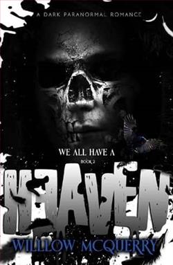 We All Have A Heaven by Willow McQuerry