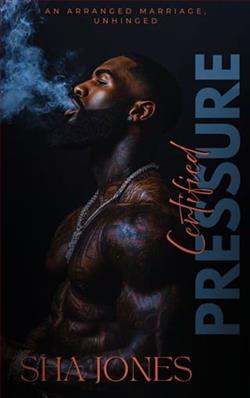 Certified Pressure by Sha Jones