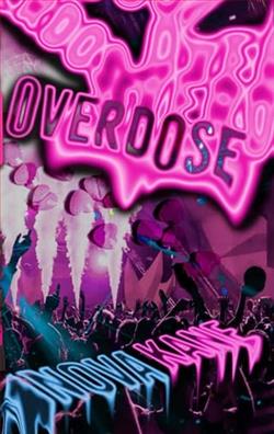 Overdose by Nova Kane