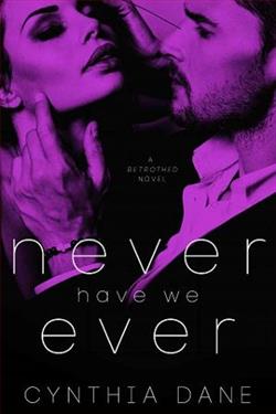 Never Have We Ever by Cynthia Dane