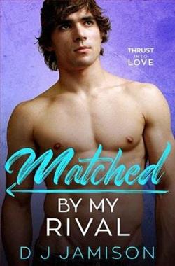 Matched By My Rival by D.J. Jamison
