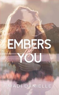 Embers of You by Madi Danielle