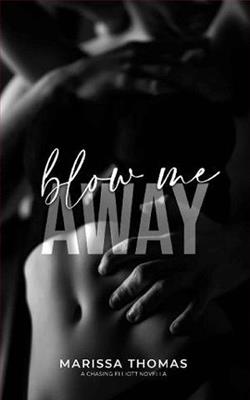 Blow Me Away by Marissa Thomas