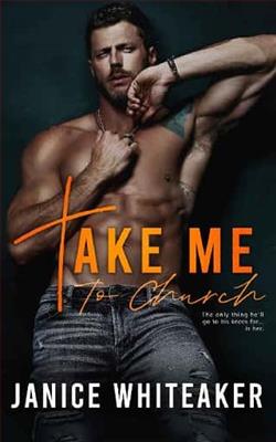 Take Me to Church by Janice Whiteaker