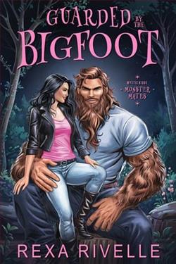 Guarded By the Bigfoot by Rexa Rivelle