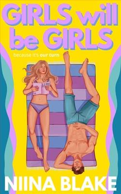 Girls Will Be Girls by Niina Blake