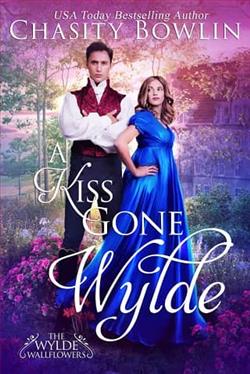A Kiss Gone Wylde by Chasity Bowlin