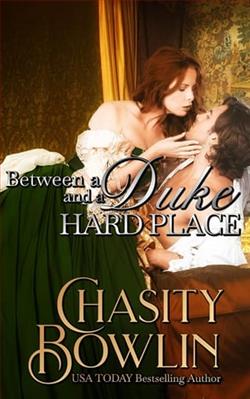 Between a Duke and a Hard Place by Chasity Bowlin