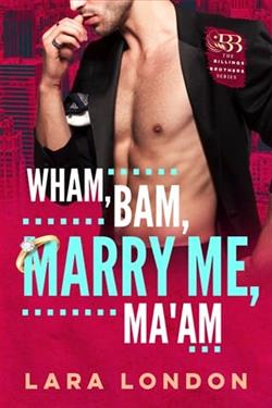 Wham, Bam, Marry Me, Ma’am by Lara London