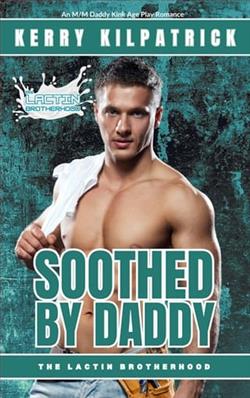 Soothed By Daddy by Kerry Kilpatrick