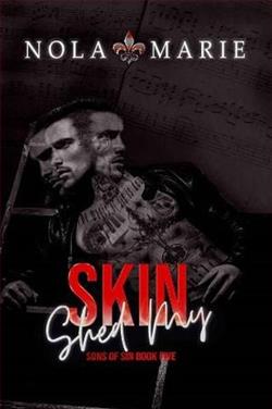 Shed My Skin by Nola Marie
