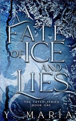 A Fate of Ice and Lies by Y. Maria
