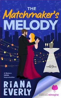 The Matchmaker's Melody by Riana Everly