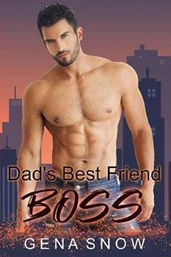 Dad's Best Friend Boss by Gena Snow