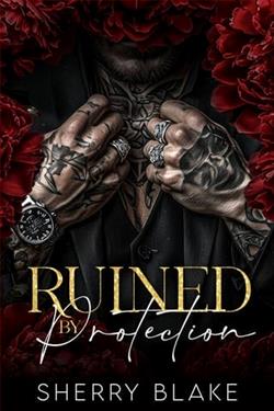 Ruined By Protection by Sherry Blake