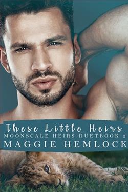 These Little Heirs by Maggie Hemlock