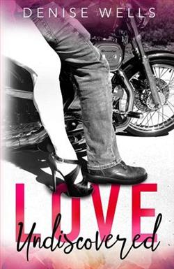 Love Undiscovered by Denise Wells