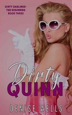 Dirty Quinn by Denise Wells