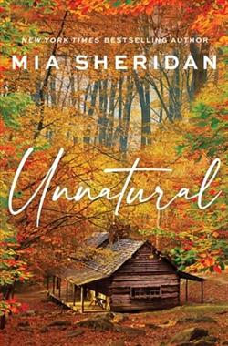 Unnatural by Mia Sheridan