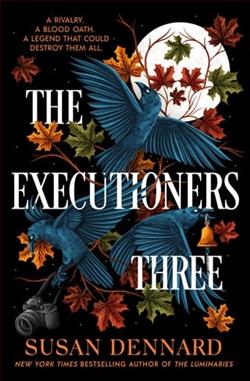 The Executioners Three by Susan Dennard