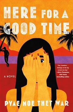Here for a Good Time by Pyae Moe Thet War