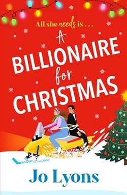 A Billionaire for Christmas by Jo Lyons