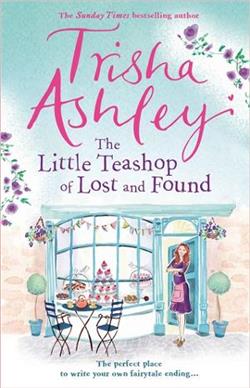 The Little Teashop of Lost and Found by Trisha Ashley