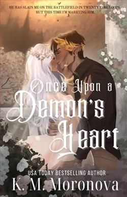 Once Upon a Demon's Heart by K.M. Moronova