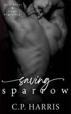 Saving Sparrow by C.P. Harris