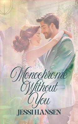 Monochrome Without You by Jessi Hansen