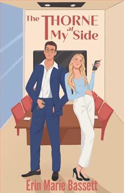The Thorne at My Side by Erin Marie Bassett
