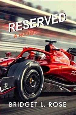 Reserved by Bridget L. Rose