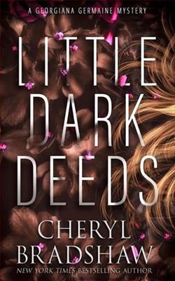 Little Dark Deeds by Cheryl Bradshaw