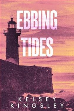 Ebbing Tides by Kelsey Kingsley