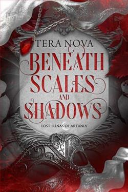 Beneath Scales and Shadows by Tera Nova