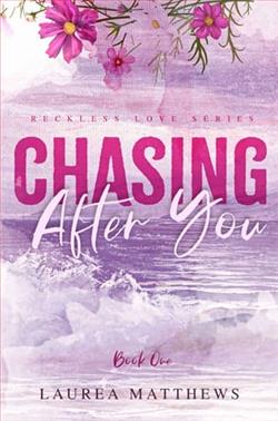Chasing After You by Laurea Matthews