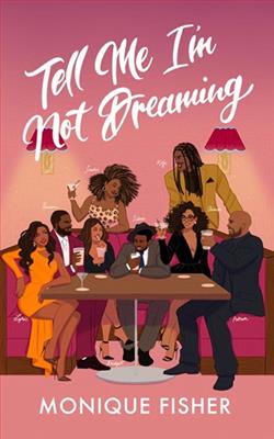 Tell Me I'm Not Dreaming by Monique Fisher