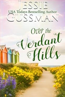 Over the Verdant Hills by Jessie Gussman