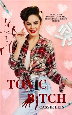 Toxic B!tch by Cassie Lein