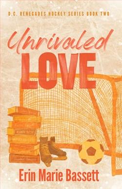 Unrivaled Love by Erin Marie Bassett