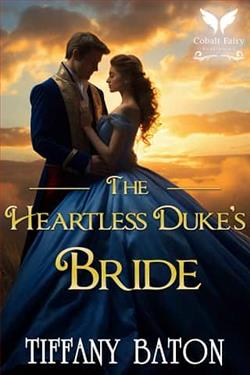The Heartless Duke's Bride by Tiffany Baton